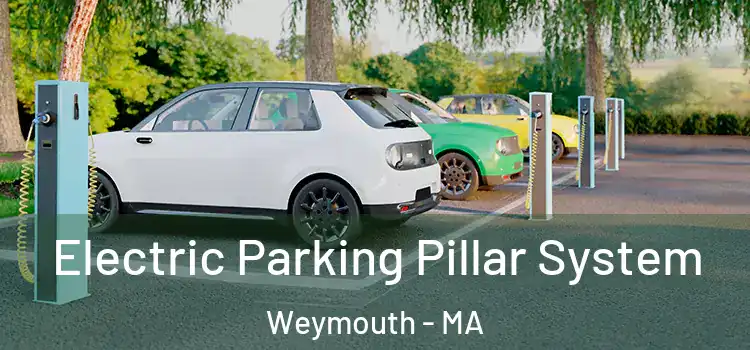 Electric Parking Pillar System Weymouth - MA