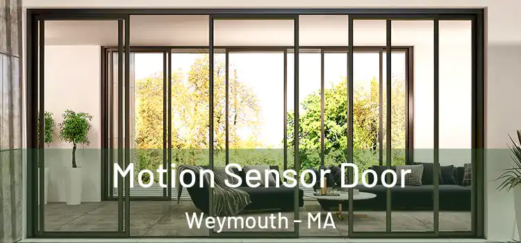 Motion Sensor Door Weymouth - MA